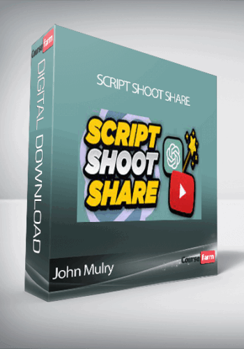 John Mulry – Script Shoot Share