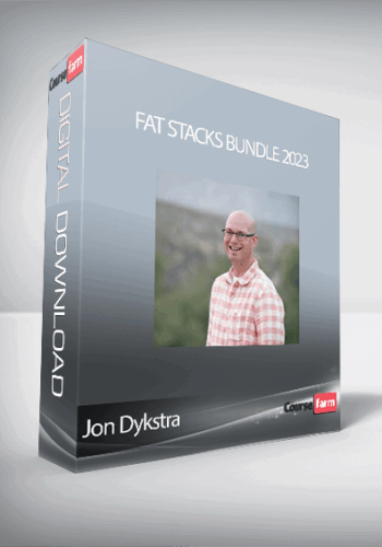 Jon Dykstra – Fat Stacks Bundle 2023