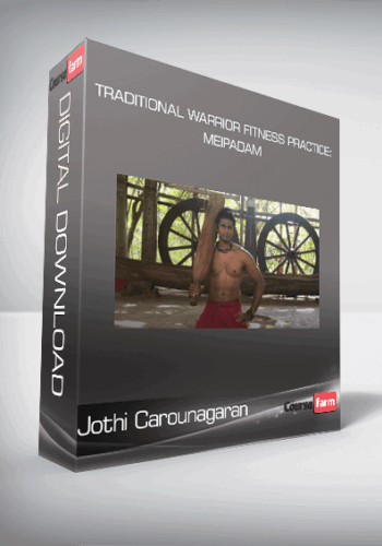 Jothi Carounagaran – Traditional Warrior Fitness Practice: Meipadam