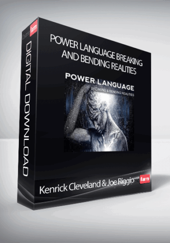 Kenrick Cleveland & Joe Riggio – Power Language Breaking And Bending Realities