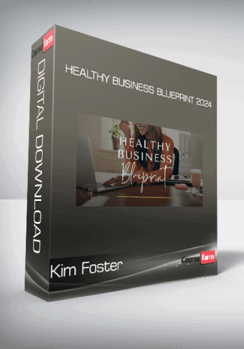 Kim Foster – Healthy Business Blueprint 2024