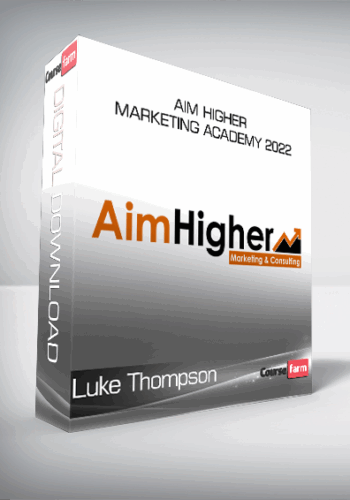 Luke Thompson – Aim Higher Marketing Academy 2022