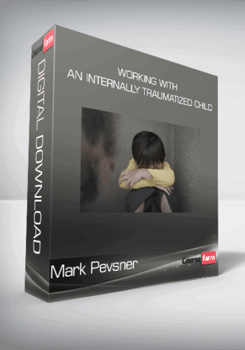 Mark Pevsner – Working With An Internally Traumatized Child (Russian With English Subtitles)