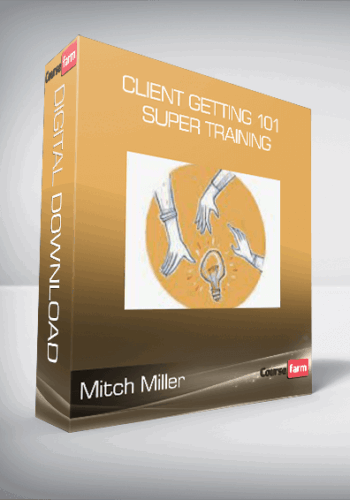 Mitch Miller – Client Getting 101 Super Training
