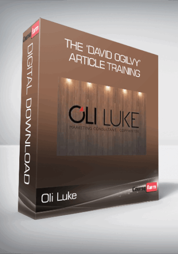 Oli Luke – The ‘David Ogilvy’ Article Training