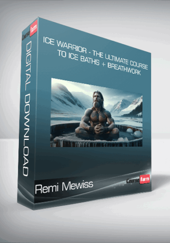 Remi Mewiss – Ice Warrior – The Ultimate Course To Ice Baths + Breathwork