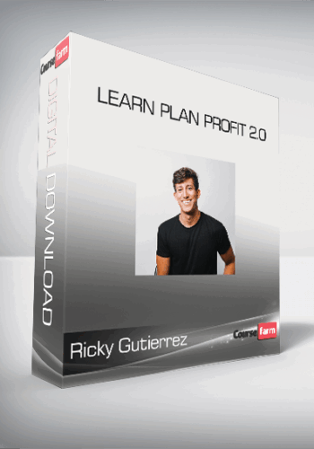 Ricky Gutierrez – Learn Plan Profit 2.0 (Copy)