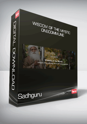Sadhguru – Wisdom Of The Mystic – OneCommune