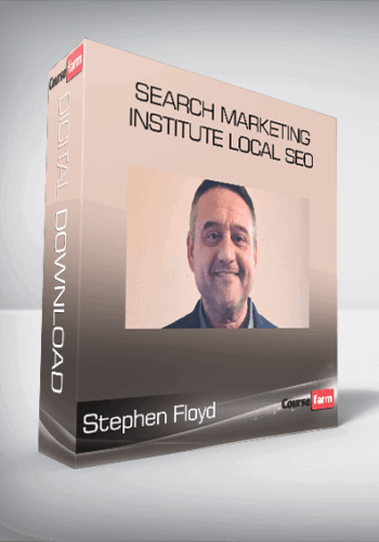 Stephen Floyd – Search Marketing Institute Local SEO