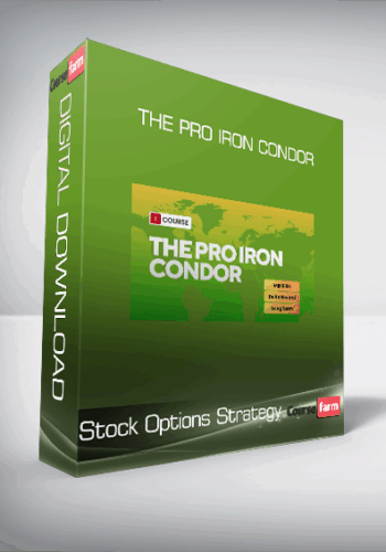 Stock Options Strategy – The Pro Iron Condor