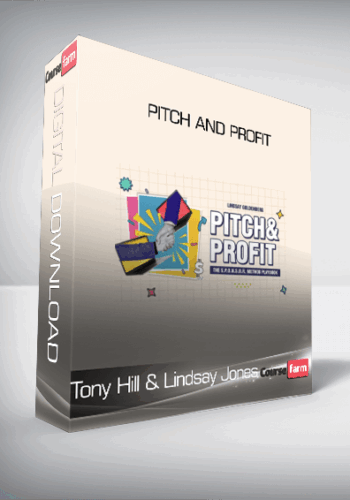 Tony Hill And Lindsay Jones – Pitch And Profit