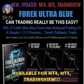 2025 Brand NEW: Ultra Blue Forex System For MT4/MT5 (Trade Manager & EA) & TradingView By Russ Horn